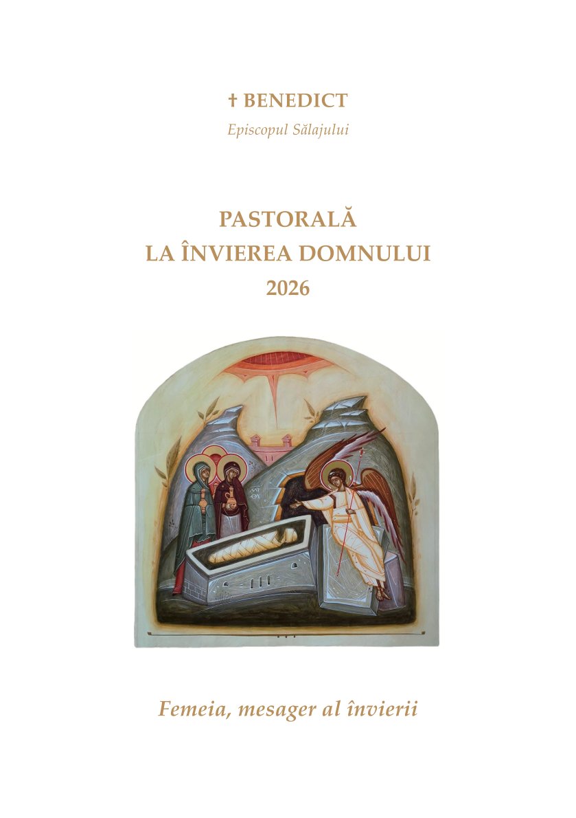 Episcopul Benedict: „Femeia, mesager al învierii” | Pastorală la Praznicul Învierii Domnului 2026